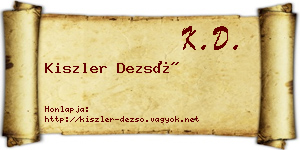 Kiszler Dezső névjegykártya